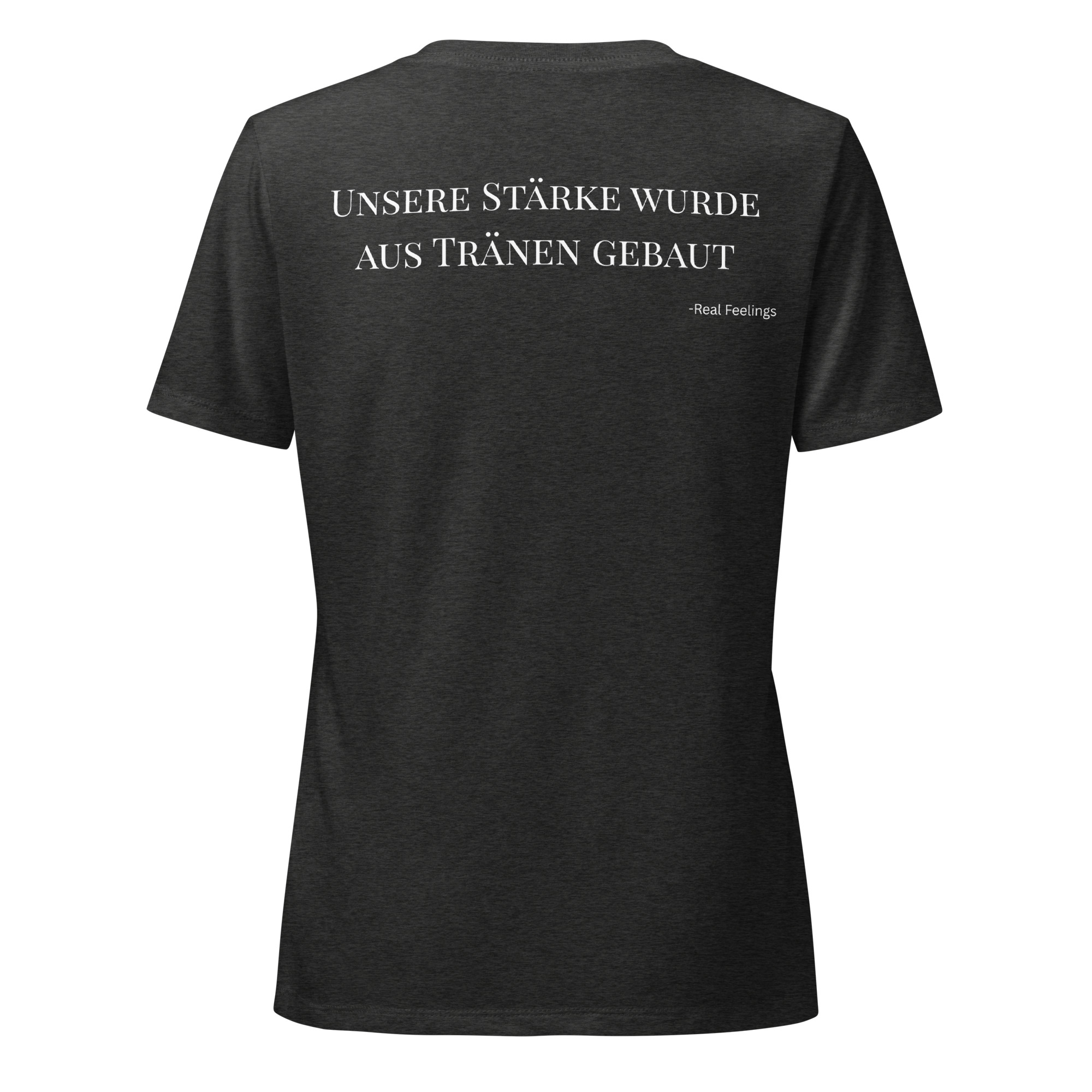 Damen T-Shirt "Unsere Stärke wurde aus Tränen gebaut" – Bild 10