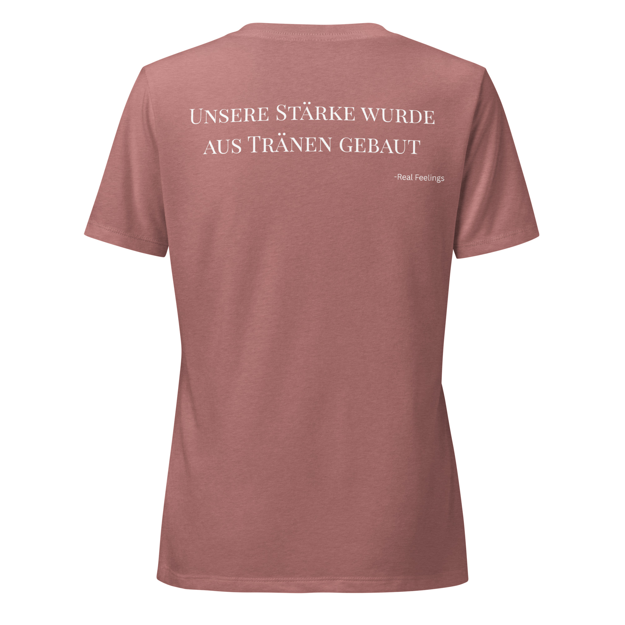 Damen T-Shirt "Unsere Stärke wurde aus Tränen gebaut" – Bild 13